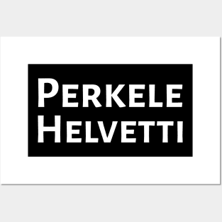 Perkele Helvetti Finnish Profanity Gifts Posters and Art